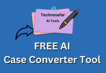 FREE AI Case Converter Tool