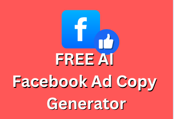 FREE AI Facebook Ad Copy Generator