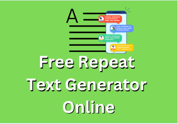 Free Repeat Text Generator Online