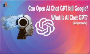 Read more about the article Can Open AI ChatGPT kill Google? | 7 Steps to Use Chat GPT