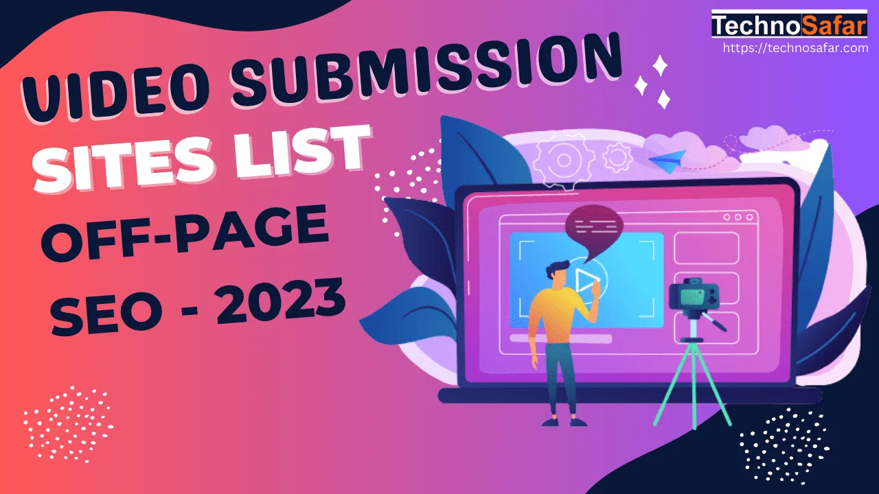 List of Video Submission Sites