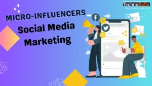 Micro Influencers in Social Media Marketing