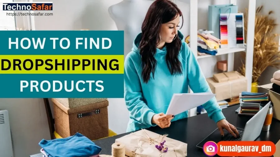 How to find Dropshipping Products