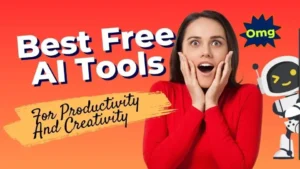 Read more about the article Top 100+ Best Free AI Tools for Productivity And Creativity