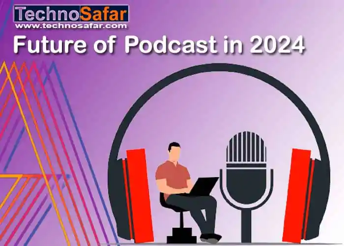 Booming Future of Podcasts : $4 billion industry by 2024 4 Podcasts